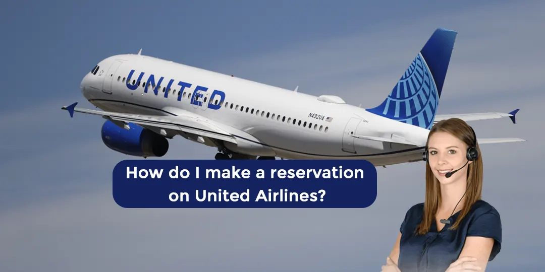 How do I make a reservation on United Airlines?
